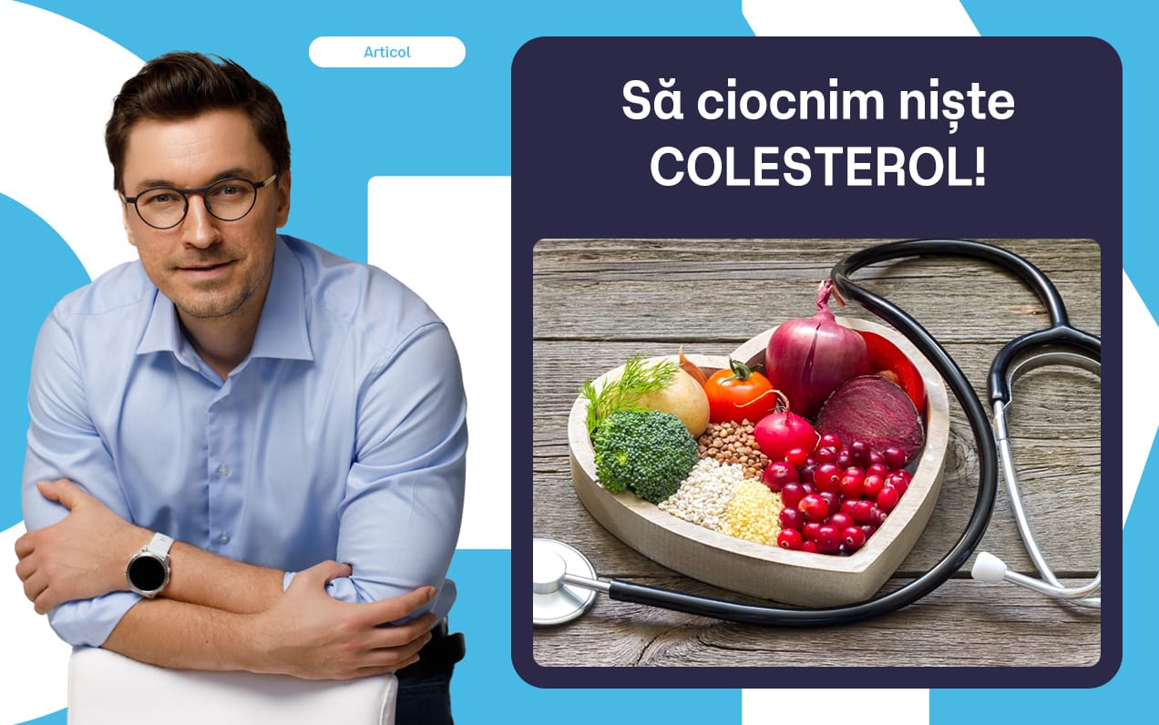 Să ciocnim niște… COLESTEROL!