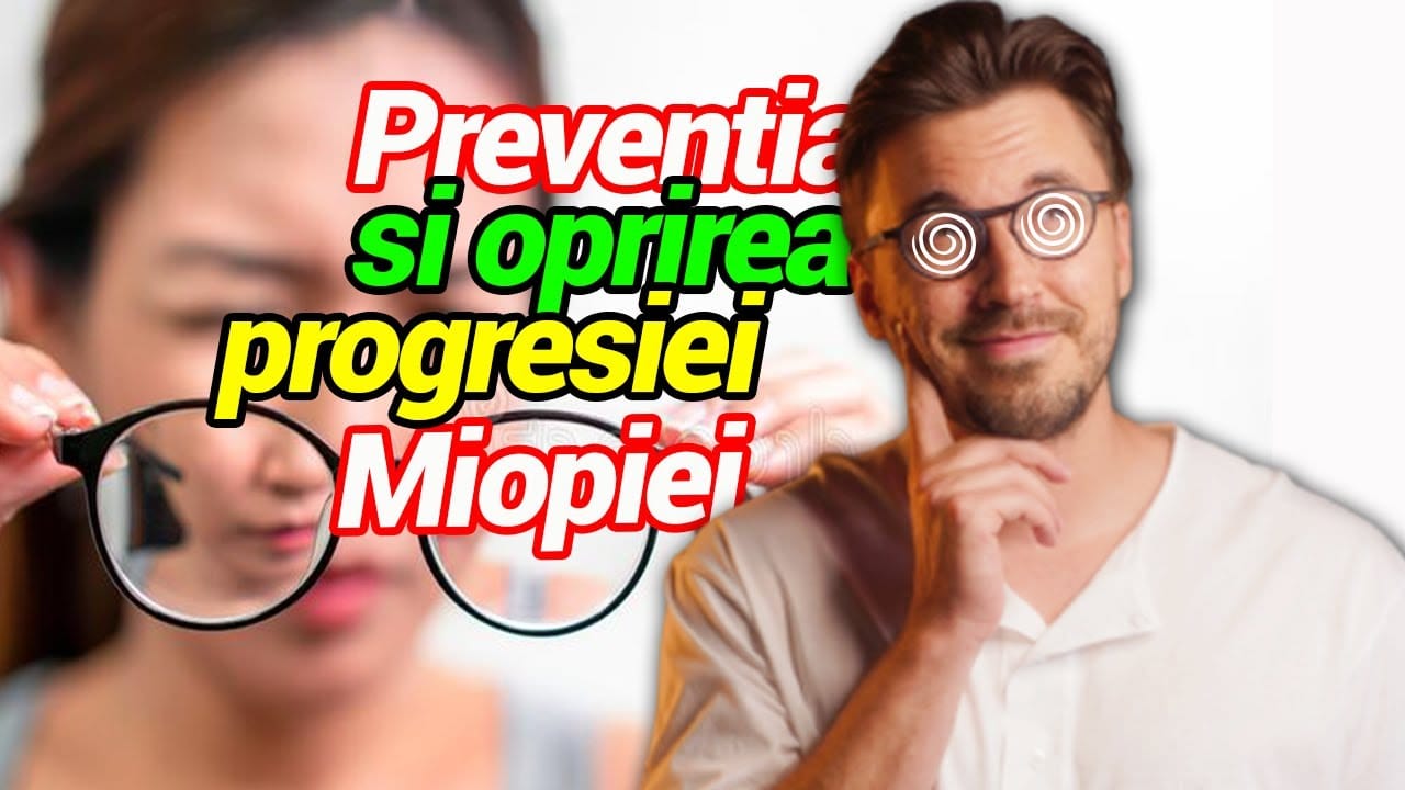 MIOPIA: prevenție și tratament
