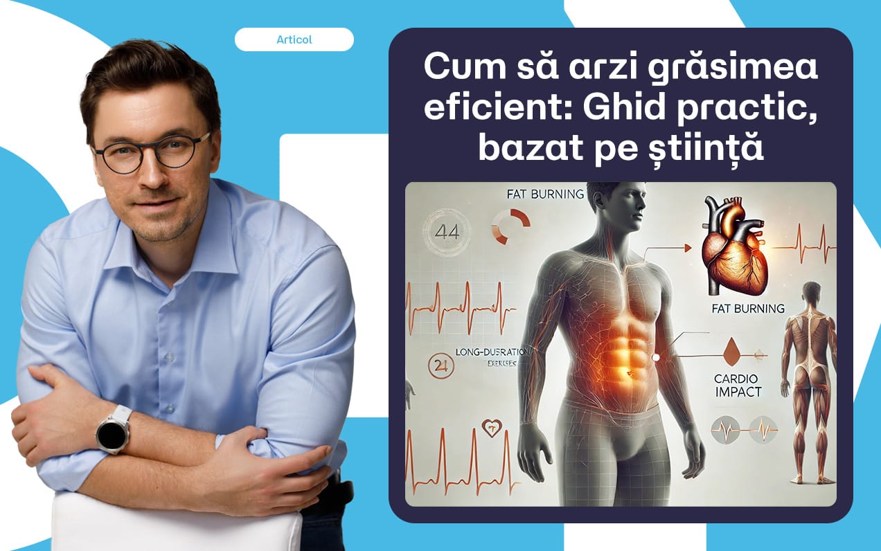 Cum să arzi grăsimea eficient: Ghid practic, bazat pe știință