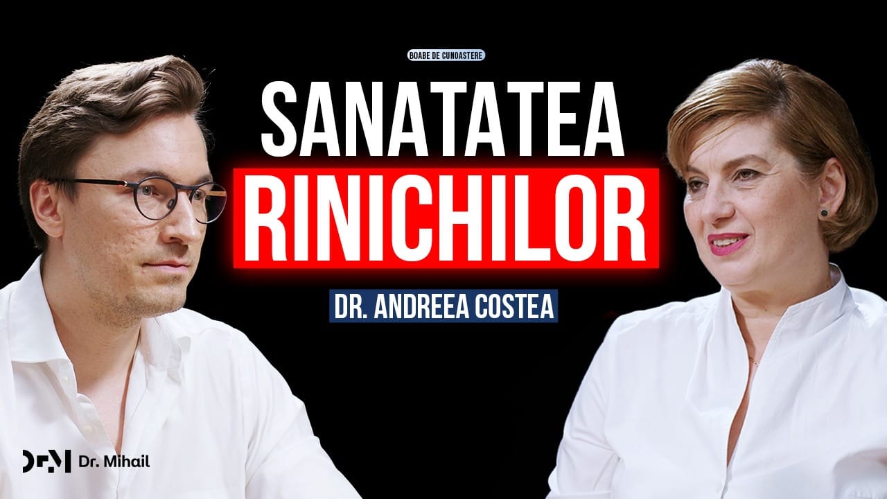 Cum să-ți menții rinichii sănătoși | BOABE DE CUNOAȘTERE | cu Dr. Andreea Costea