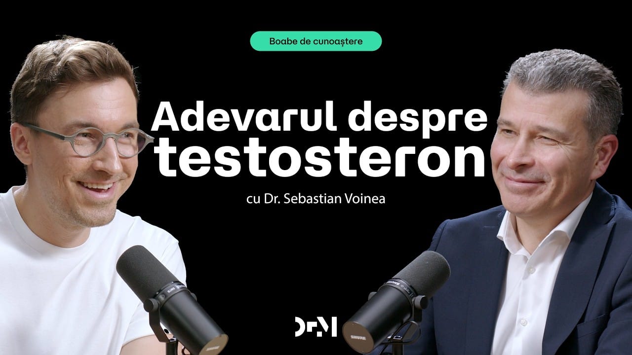 Totul despre TESTOSTERON și TRT | BOABE DE CUNOAȘTERE | cu Dr. Sebastian Voinea