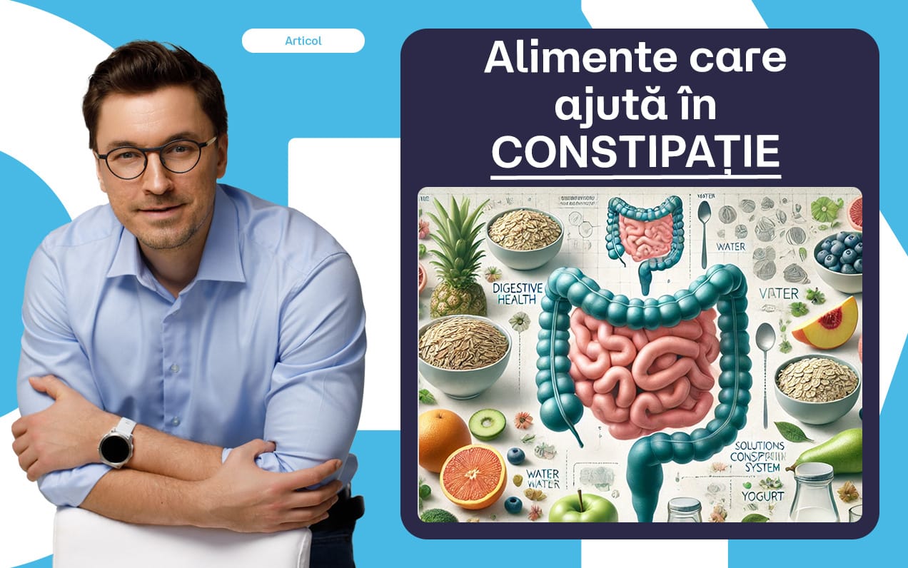 Constipație? Ce să mănânci pentru un tranzit sănătos.