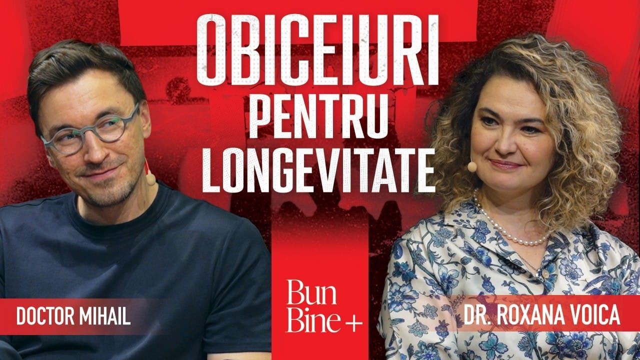 Ce trebuie să știi despre sănătate, nutriție și longevitate | Bun Bine+ | cu Dr. Roxana Voica