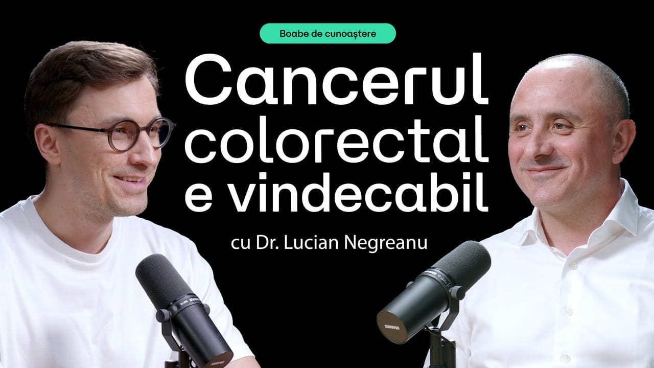 Cum poți preveni cancerul colorectal | BOABE DE CUNOAȘTERE | cu Dr. Lucian Negreanu