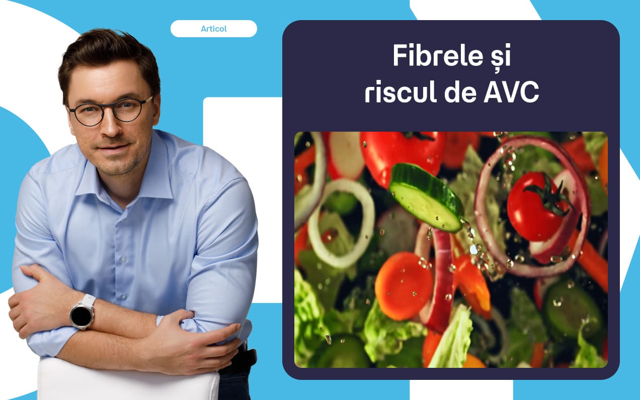 Prea puține fibre, risc mai mare de AVC | Ce ne spune știința