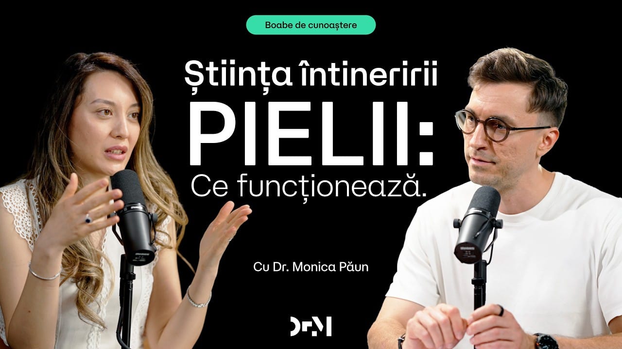 Cum întinerim pielea cu ajutorul științei | BOABE DE CUNOAȘTERE | cu Dr. Monica Păun