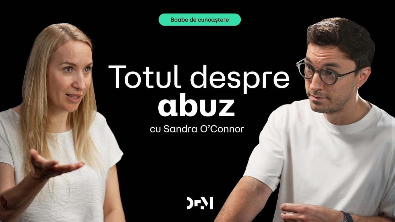 Cum să recunoști o relație abuzivă și să ieși din ea | BOABE DE CUNOAȘTERE | cu Dr. Sandra O’Conner