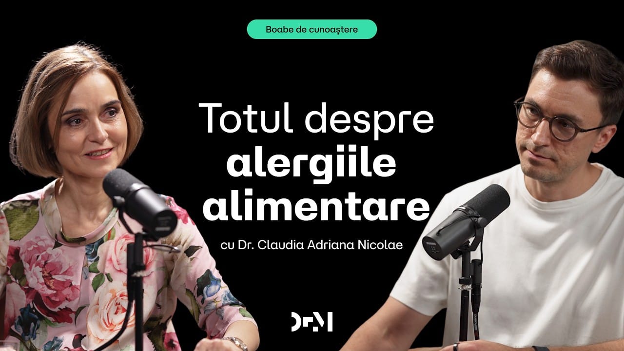 Alergiile alimentare – un pericol ascuns | BOABE DE CUNOAȘTERE | cu Dr. Claudia Adriana Nicolae