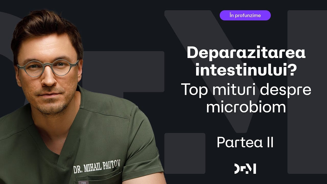 Cele mai frecvente mituri despre MICROBIOM (PARTEA a II-a)