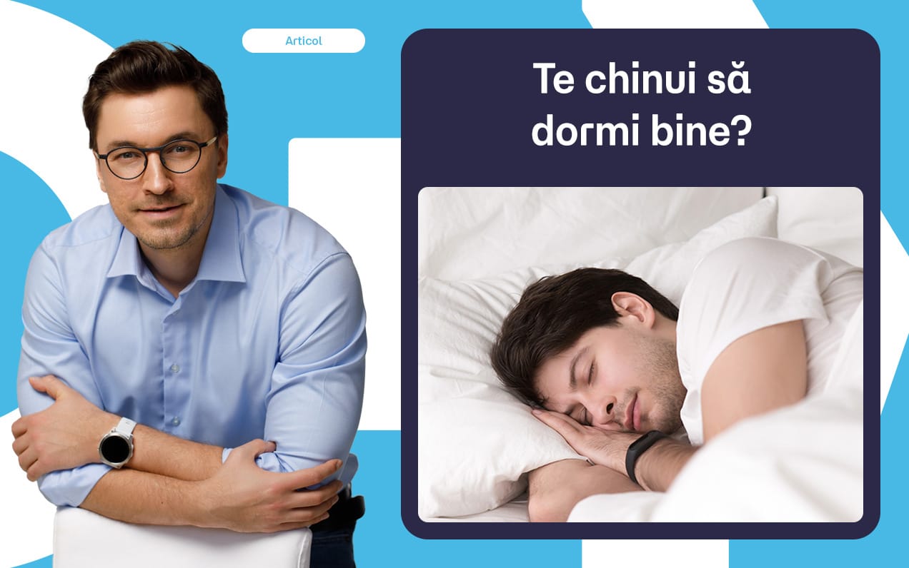 Te chinui să dormi bine? 13 metode eficiente pentru un somn mai odihnitor