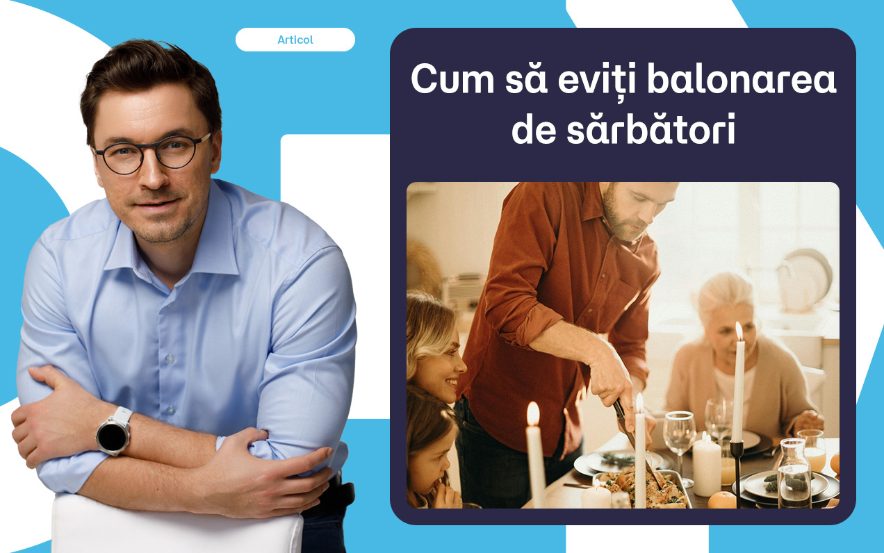 Cum să eviți balonarea de sărbători