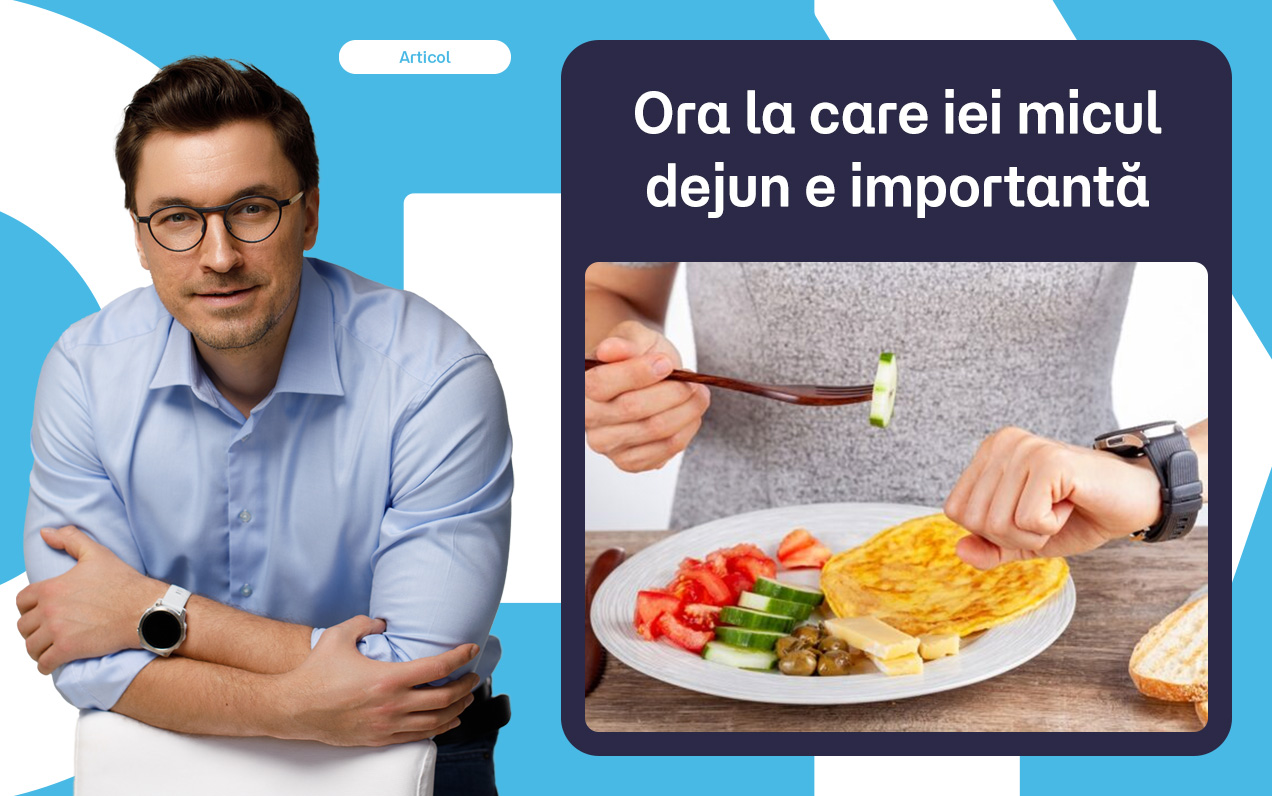 Ora la care iei micul dejun e importantă