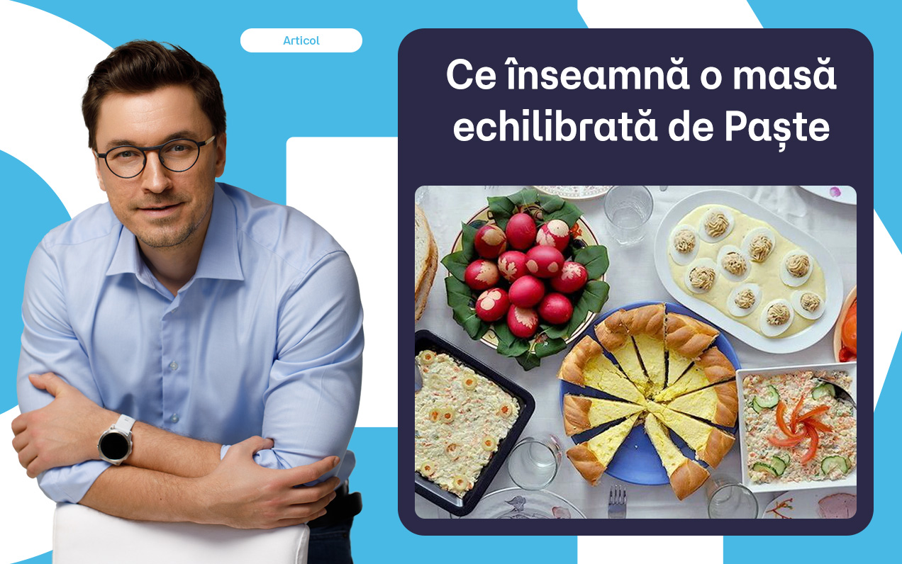 Ce înseamnă o masă echilibrată de Paște
