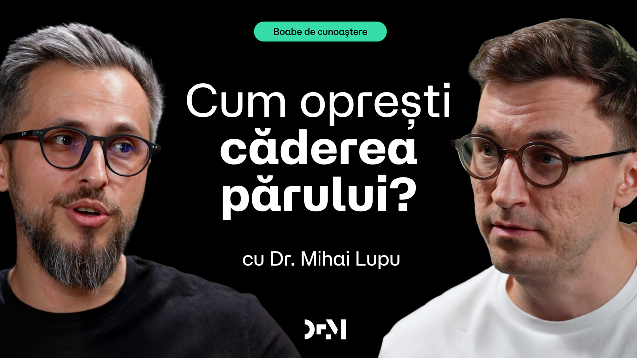 Soluții și tratament pentru căderea părului | BOABE DE CUNOAȘTERE | cu Dr. Mihai Lupu