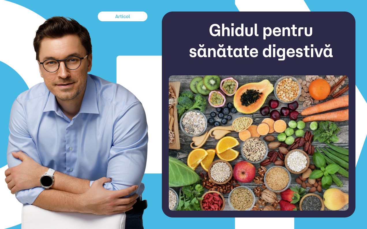 Fibrele și microbiomul: ghidul pentru sănătate digestivă
