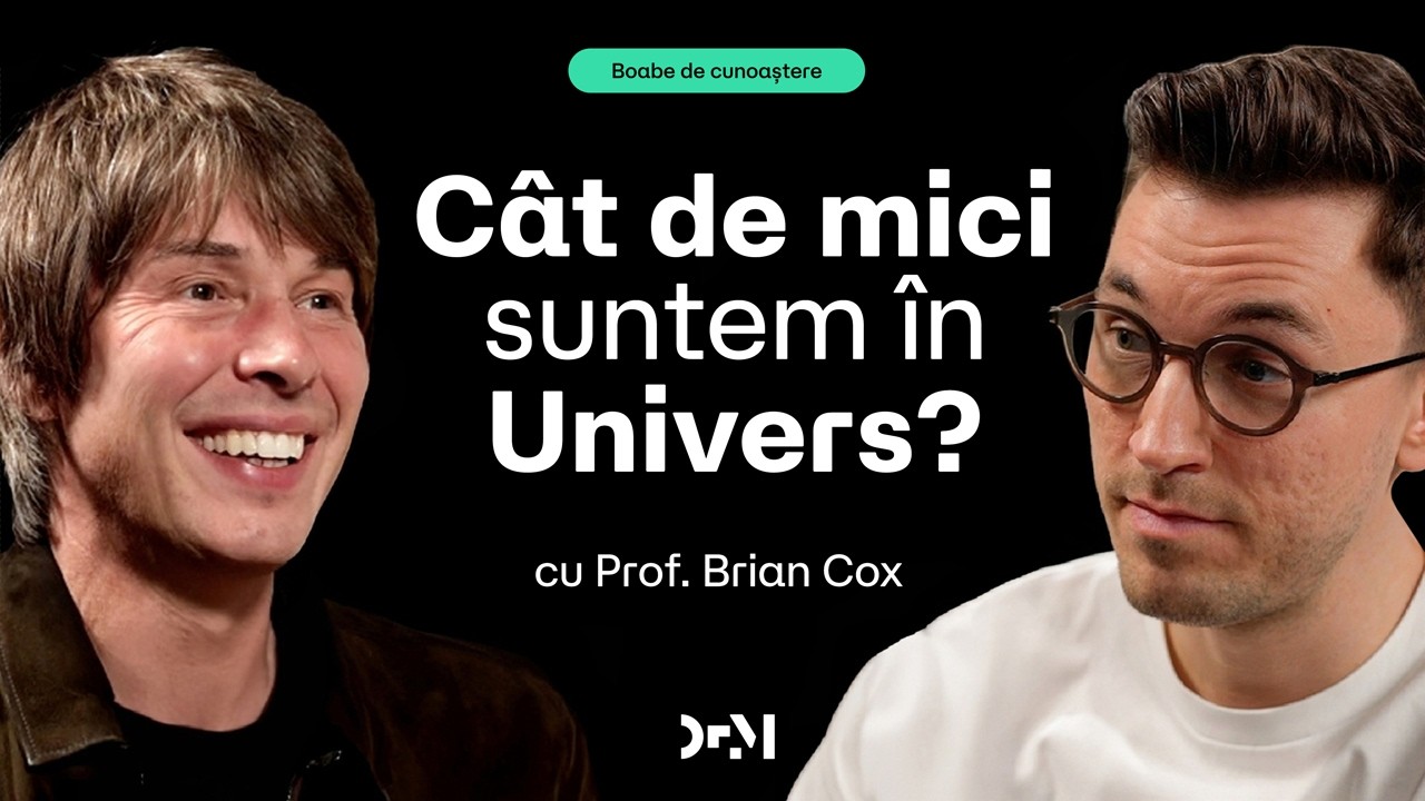 Tot ce nu știai despre Univers | BOABE DE CUNOAȘTERE | cu prof. Brian Cox