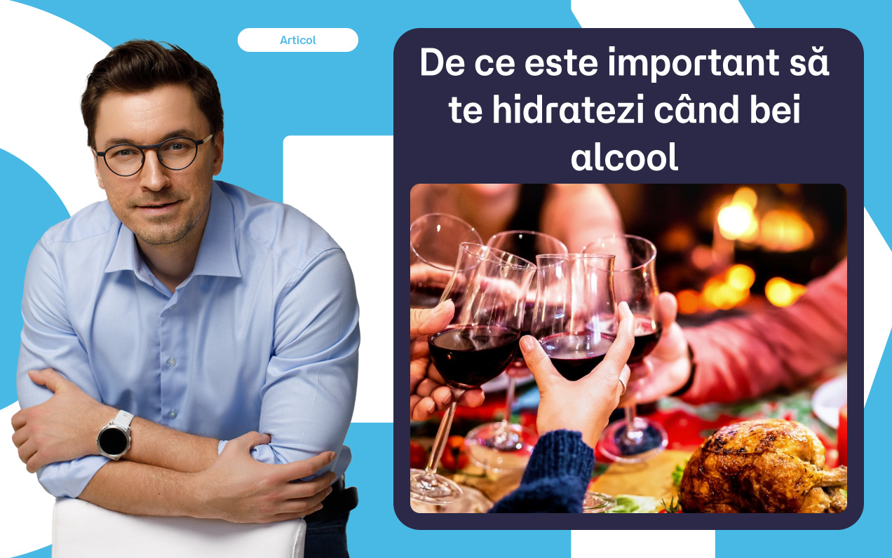 De ce este important să te hidratezi când bei alcool