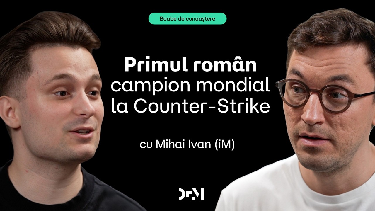 Viața unui campion mondial la e-sports | BOABE DE CUNOAȘTERE | cu iM (Mihai Ivan)