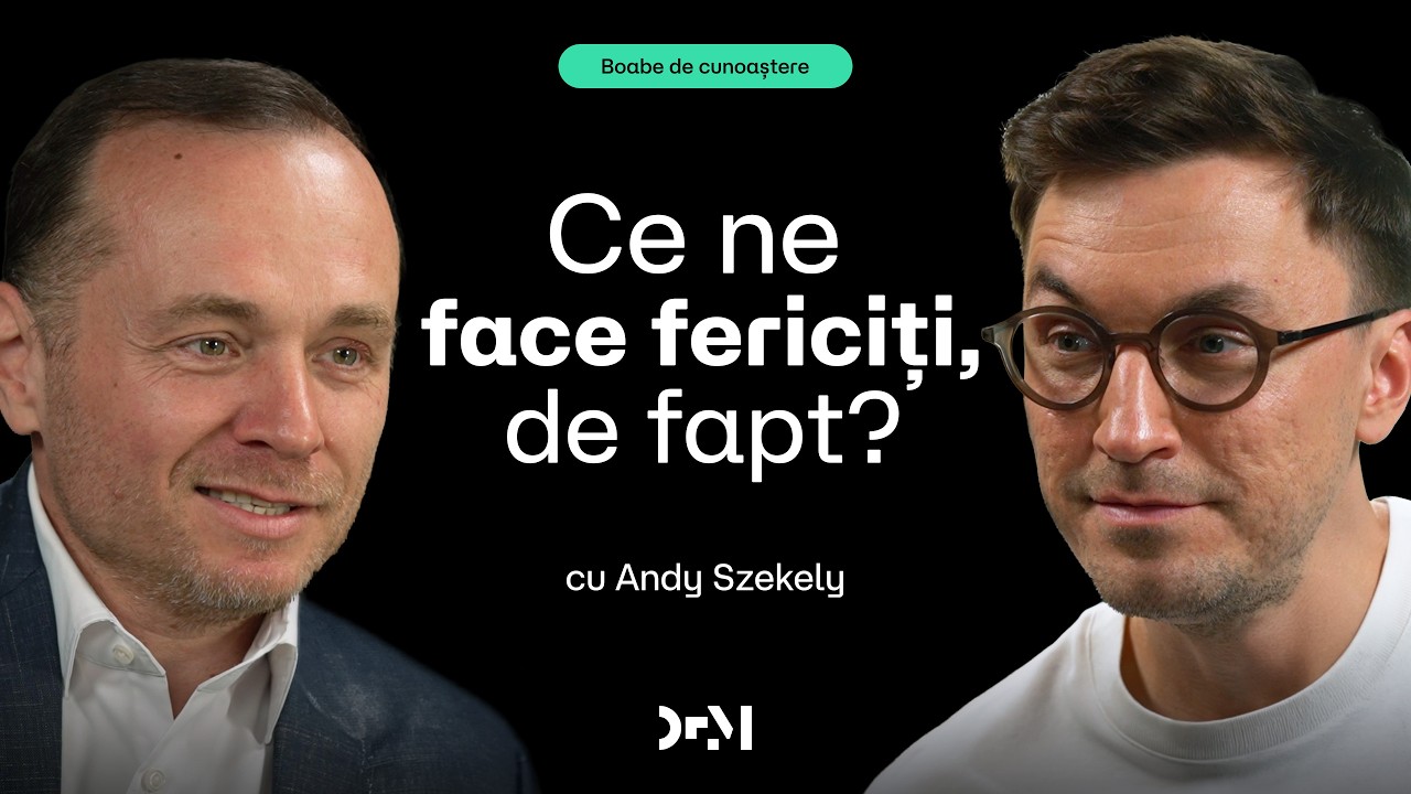 Secretul relațiilor fericite | BOABE DE CUNOAȘTERE | cu Andy Szekely