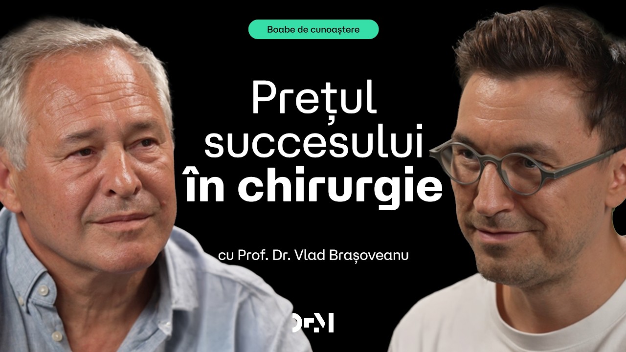 Cum devii cel mai bun în chirurgie | BOABE DE CUNOAȘTERE | cu Prof. dr. Vlad Brașoveanu