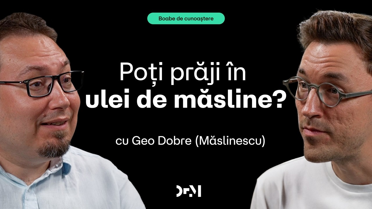 Ce culoare are uleiul de măsline bun? | BOABE DE CUNOAȘTERE | cu Geo Dobre (Măslinescu)