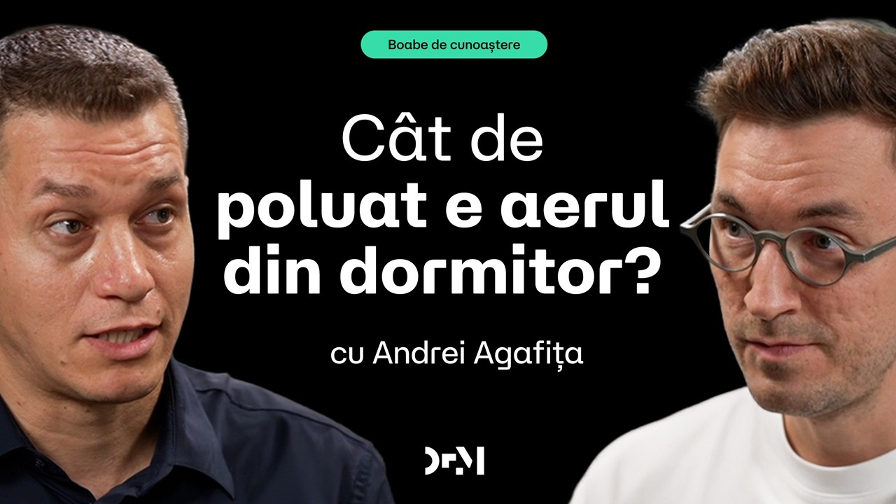 Ce se ascunde în aerul din casă? | BOABE DE CUNOAȘTERE | cu Andrei Agafiță