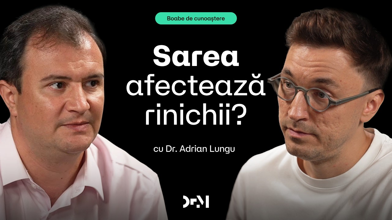 Ce le face rău rinichilor? | BOABE DE CUNOAȘTERE | cu Dr. Adrian Lungu